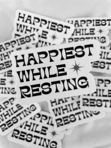 Happiest While Resting Sticker