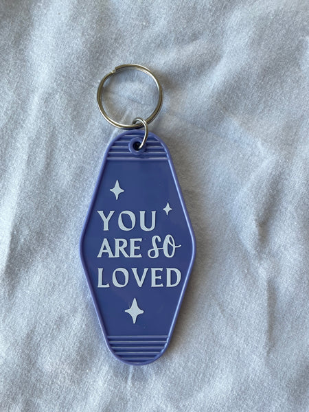 You are Loved Motel Keychain